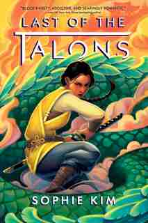 Last Of The Talons by Sophie Kim