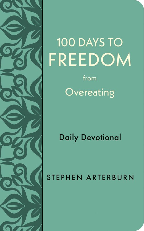 Front cover_100 Days to Freedom from Overeating