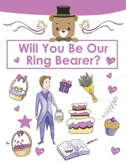 Front cover_Ring Bearer Proposal, Will You Be Our Ring Bearer?