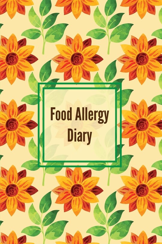 Food Allergy Diary: Daily Log & Track Symptoms, Allergies Tracker, Book, Record Symptom, Sensitivities Journal