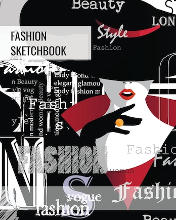 Fashion Sketchbook: Blank Female Figure Templates To Design & Create, Drawing & Sketching, Artist, Fashionista & Designers Gift, Sketch Book, Art Notebook