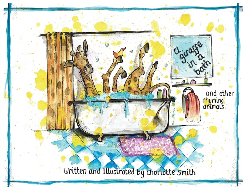 Front cover_A Giraffe In A Bath And Other Rhyming Animals.