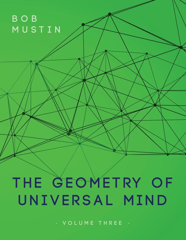 Couverture_The Geometry of Universal Mind - Volume Three
