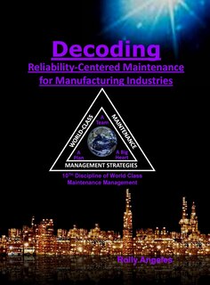 Front cover_Decoding Reliability-centered Maintenance Process For Manufacturing Industries