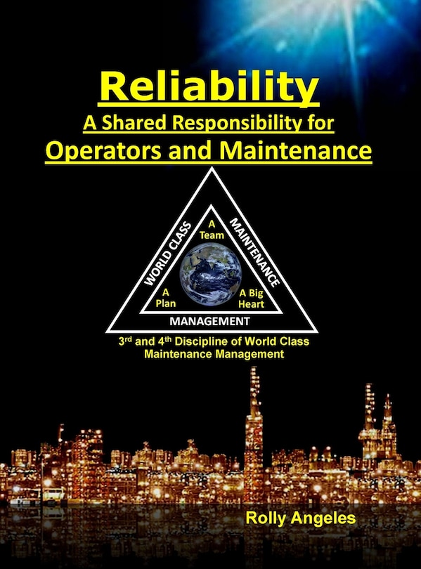 Front cover_Reliability - A Shared Responsibility for Operators and Maintenance