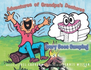 Front cover_The Adventures Of Grandpa's Dentures