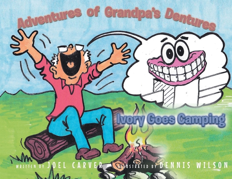 Front cover_The Adventures Of Grandpa's Dentures