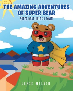 Front cover_The Amazing Adventures Of Super Bear