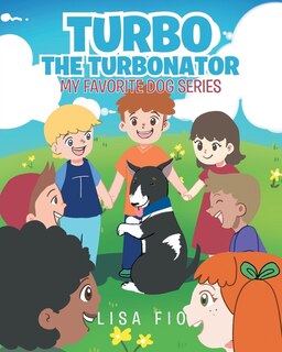 Front cover_Turbo The Turbonator (My favorite dog series)