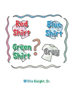 Front cover_Red Shirt, Blue Shirt, Green Shirt, Grey