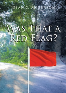 Front cover_Was That a Red Flag?