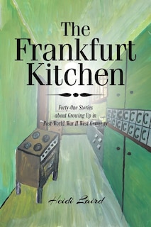 Front cover_The Frankfurt Kitchen