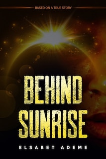 Front cover_Behind Sunrise