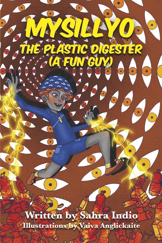 MySillyO the Plastic Digester: (A Fun Guy)