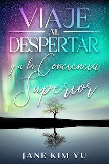 Couverture_Viaje al despertar y a la conciencia superior