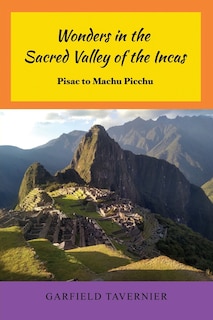 Front cover_Wonders in the Sacred Valley of the Incas