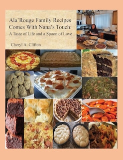 Front cover_Ala' Rouge Family Recipes Comes with Nana's Touch