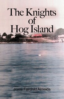 Front cover_The Knights of Hog Island