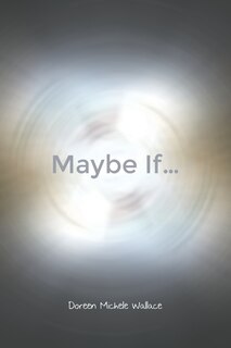 Couverture_Maybe If...