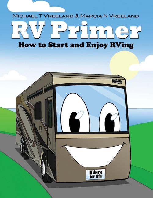 RV Primer: How to Start and Enjoy RVing