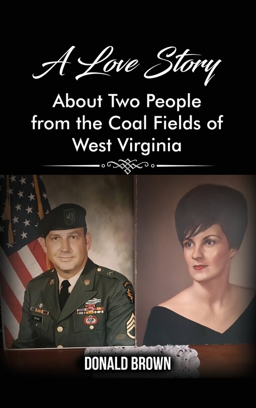 Front cover_A Love Story About Two People From The Coal Fields Of West Virginia