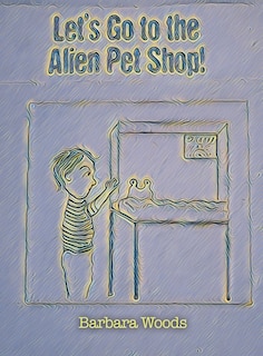 Couverture_Let's Go to the Alien Pet Shop!