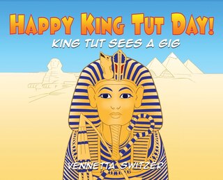 Front cover_Happy King Tut Day!
