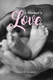 Front cover_A Mother's Love