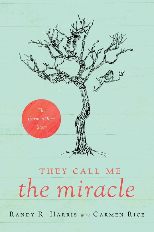 Front cover_They Call Me The Miracle
