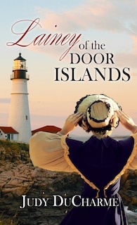 Couverture_Lainey of the Door Islands