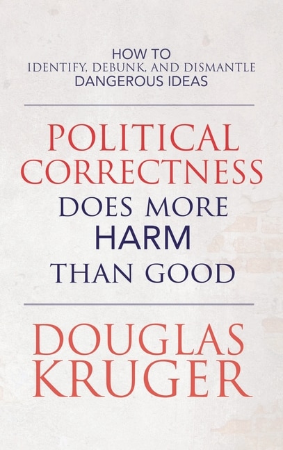 Couverture_Political Correctness Does More Harm Than Good