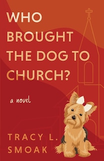 Couverture_Who Brought the Dog to Church?