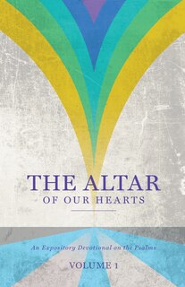 Front cover_The Altar of Our Hearts