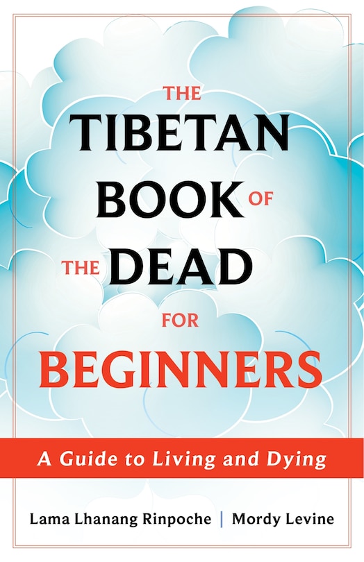 Front cover_The Tibetan Book of the Dead for Beginners