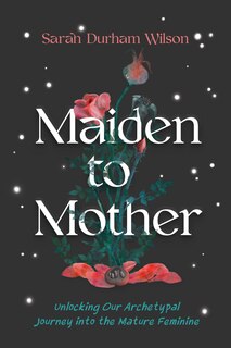 Front cover_Maiden to Mother