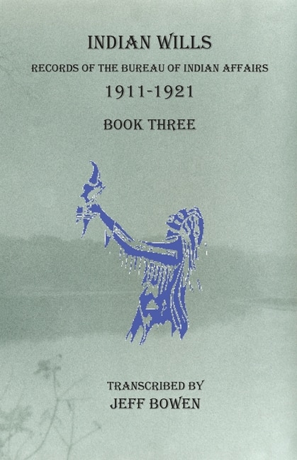 Couverture_Indian Wills, 1911-1921 Book Three