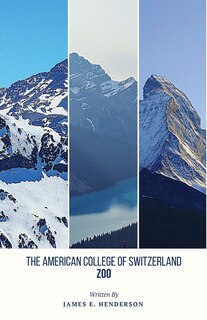 Front cover_The American College of Switzerland Zoo