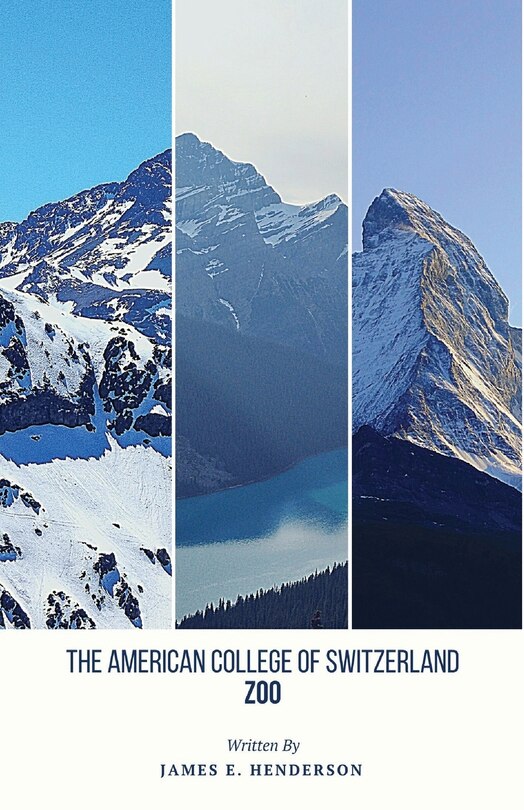 Front cover_The American College of Switzerland Zoo