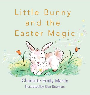 Front cover_Little Bunny And The Easter Magic