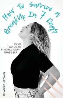 Couverture_How to Survive a Breakup in 7 Days