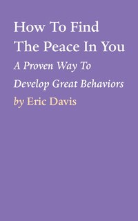 Front cover_How To Find The Peace In You