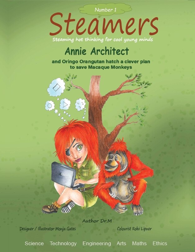 Front cover_Annie Architect And Oringo Orangutan Hatch A Clever Plan To Save Macaque Monkeys