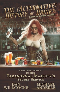 Front cover_The (Alternative) History of Drinks