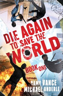 Front cover_Die Again To Save The World
