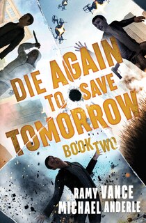 Front cover_Die Again To Save Tomorrow