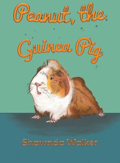 Front cover_Peanut, the Guinea Pig