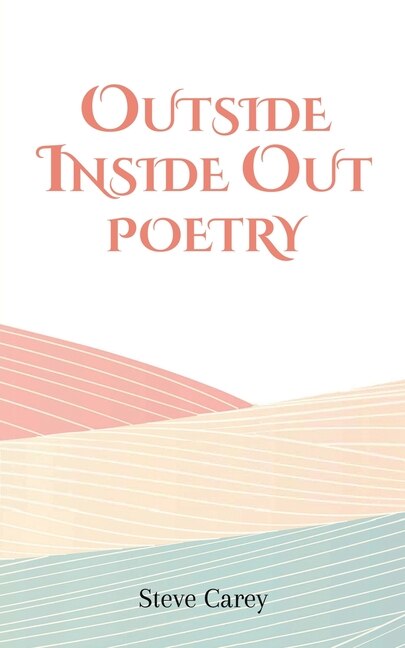 Front cover_Outside Inside Out - Poetry