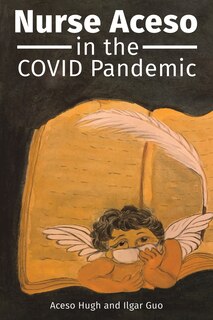 Front cover_Nurse Aceso in the COVID Pandemic