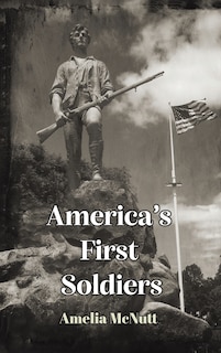 Front cover_America's First Soldiers