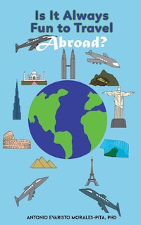 Couverture_Is It Always Fun To Travel Abroad?